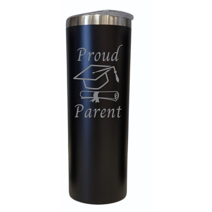 Graduation Proud Parent Black 20oz Skinny Tumbler LA5080