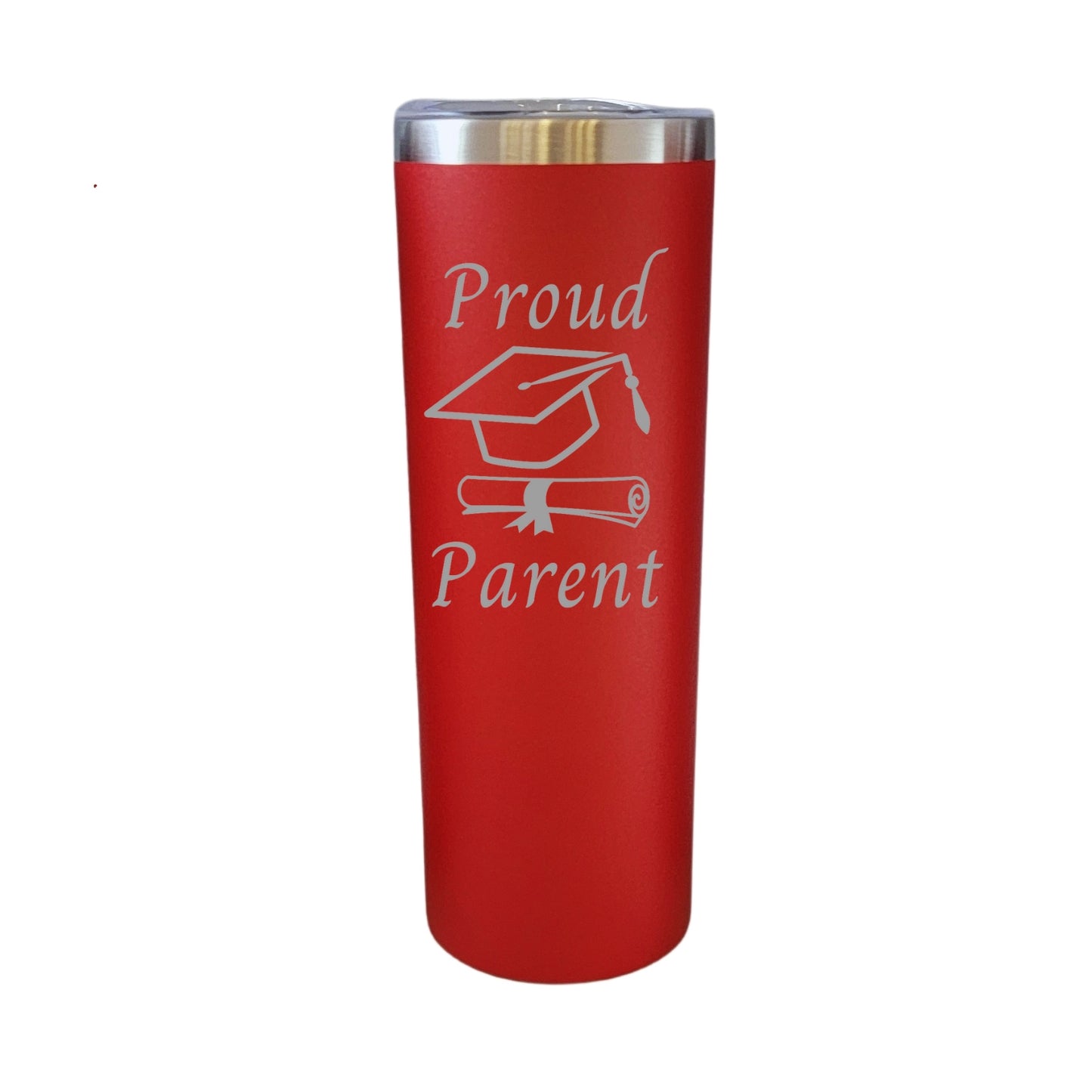 Graduation Proud Parent Red 20oz Skinny Tumbler LA5081