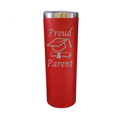 Graduation Proud Parent Red 20oz Skinny Tumbler LA5081