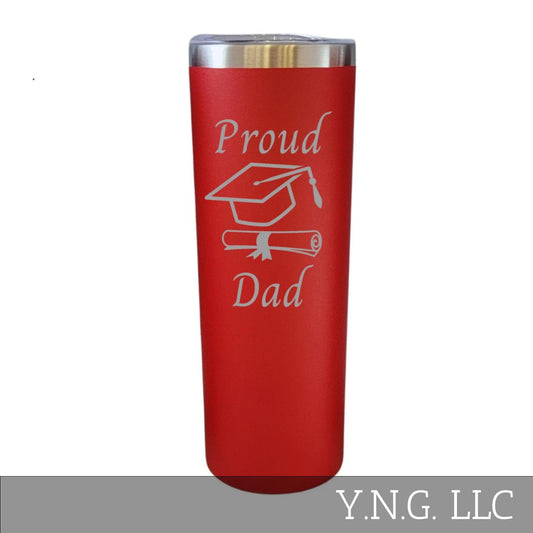 Graduation Proud Dad Red 20oz Skinny Tumbler LA5085