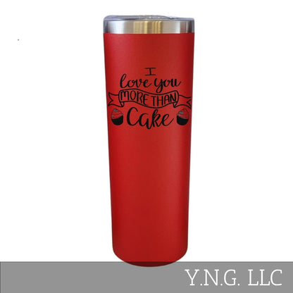 I Love You More Than Cake Cupcake Theme Red 20oz Skinny Tumbler LA5089