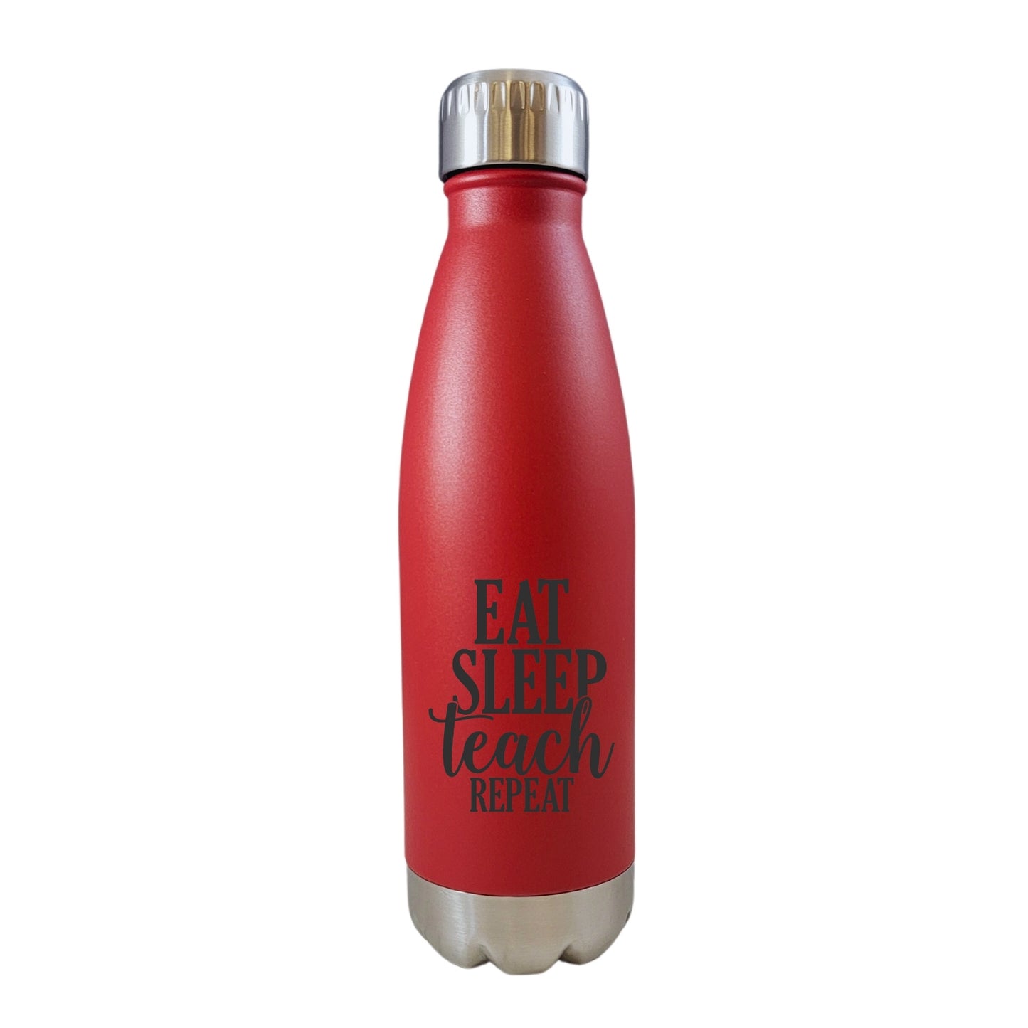 Eat Sleep Teach Repeat Teacher Theme Red 17oz Water Bottle LA5111