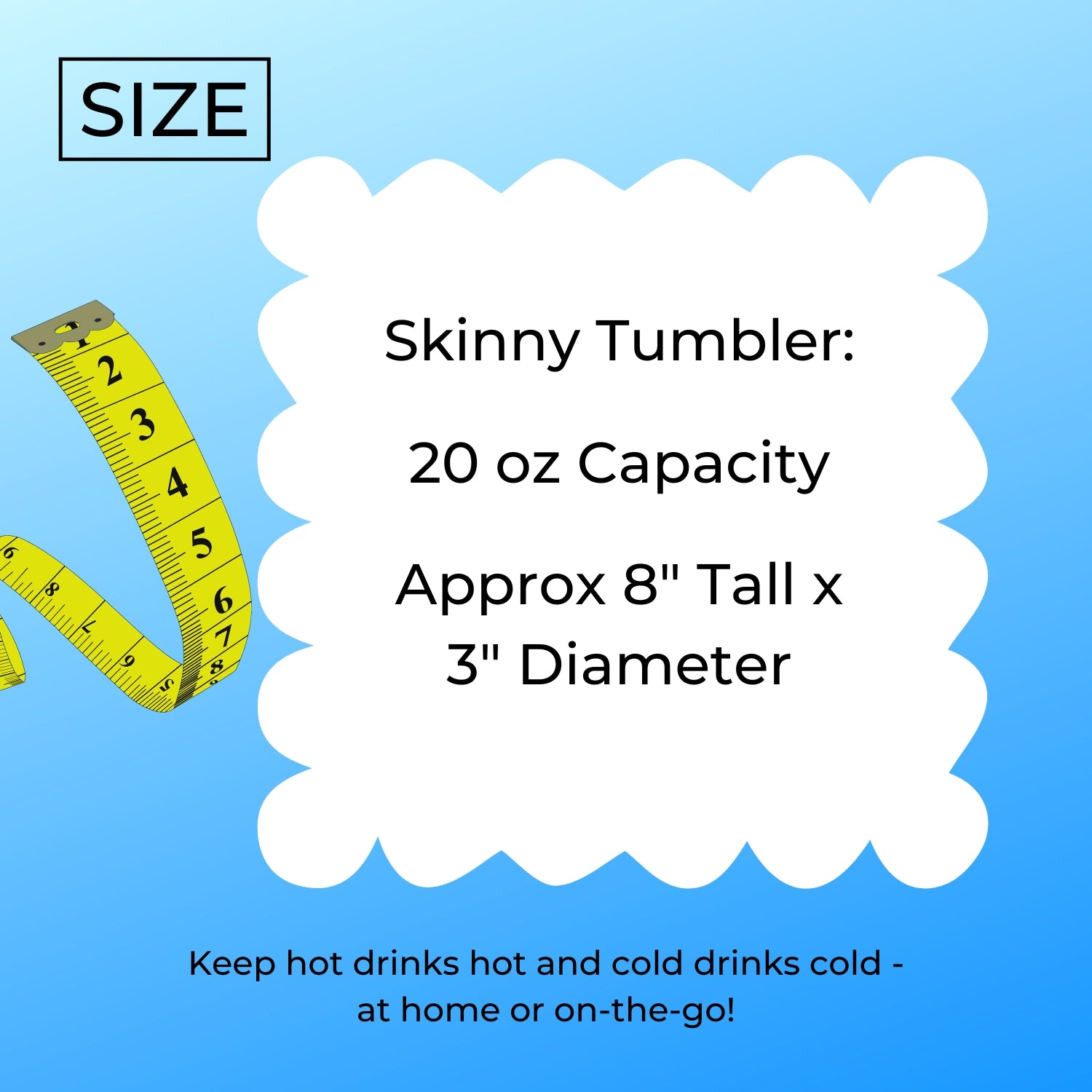 Tumbler Tape Measure 