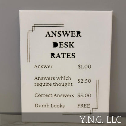 Answer Desk Rates Funny Office Sign 8x10 Canvas Wall Art Hanging LA1012