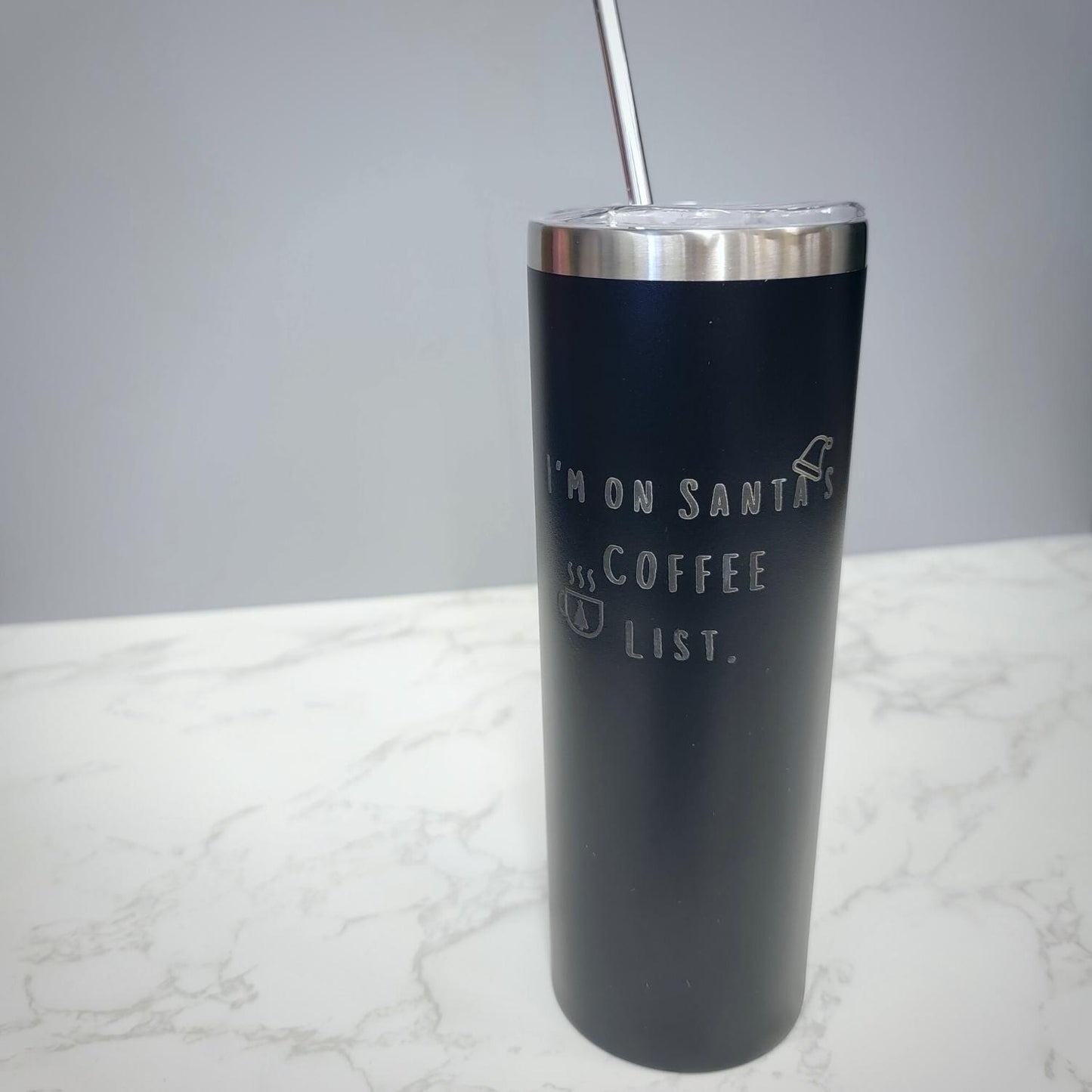 I Am On Santas Coffee List Black 20oz Skinny Tumbler LA5002
