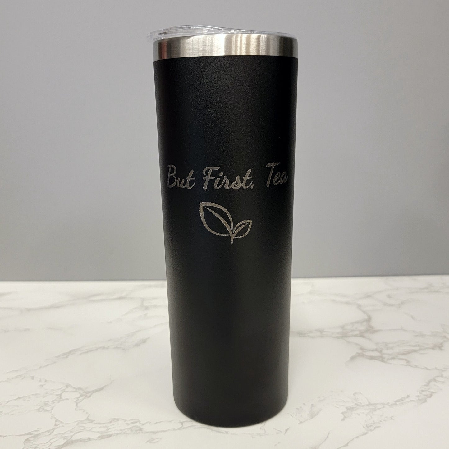 But First Tea with Leaf Black 20oz Skinny Tumbler LA5017