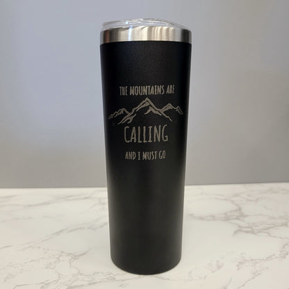 The Mountains Are Calling I Must Go Black 20oz Skinny Tumbler LA5025