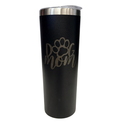 Dog Mom with Paw Black 20oz Skinny Tumbler LA5028