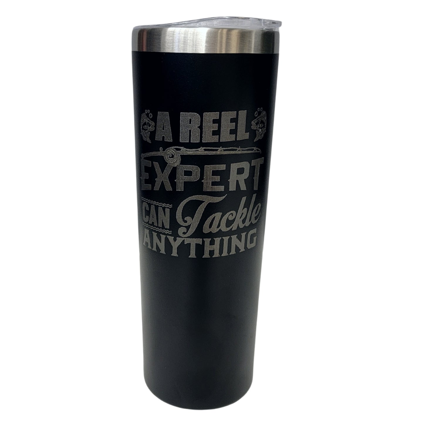 A Reel Expert Can Tackle Anything Black 20oz Skinny Tumbler LA5038
