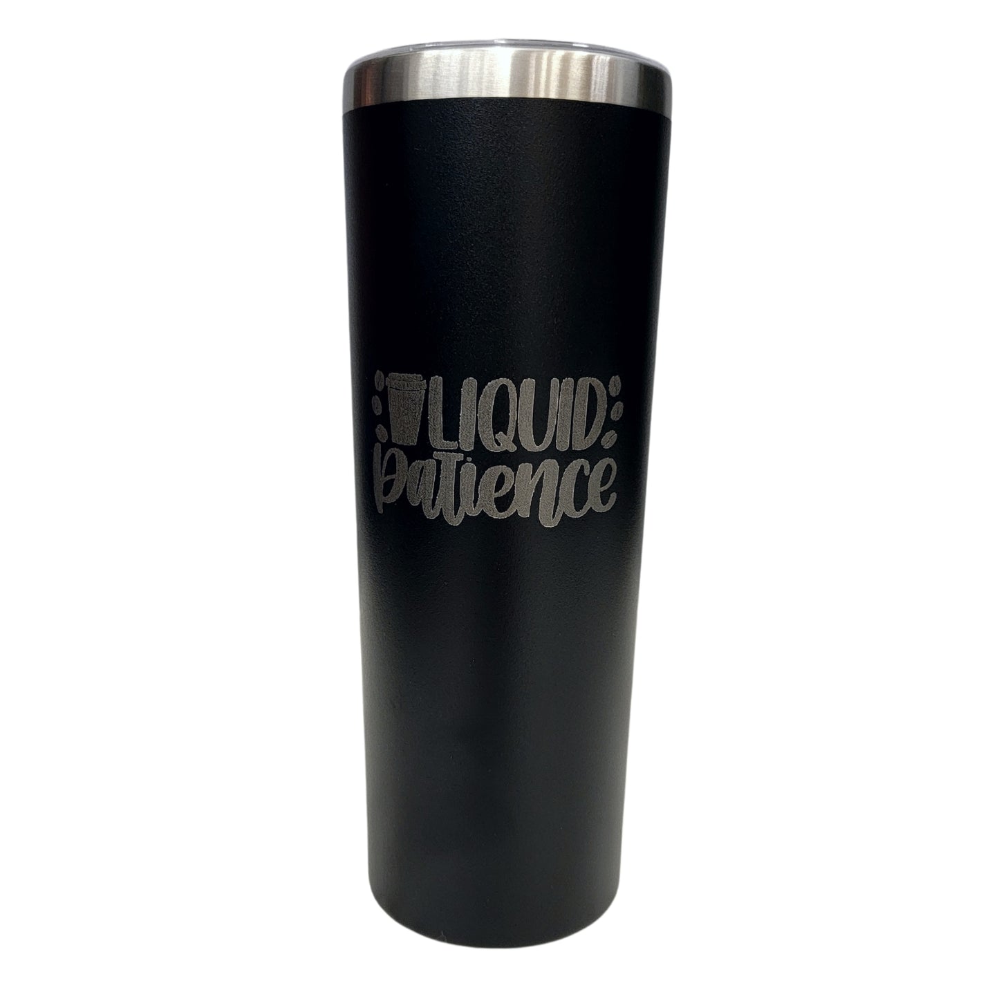 Liquid Patience with Coffee Cup Black 20oz Skinny Tumbler LA5046