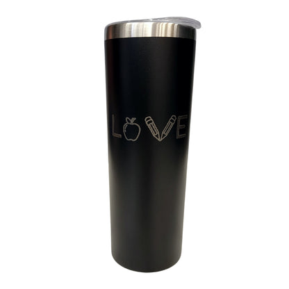 LOVE Word Teaching Theme Apple Pencil Black 20oz Skinny Tumbler LA5057